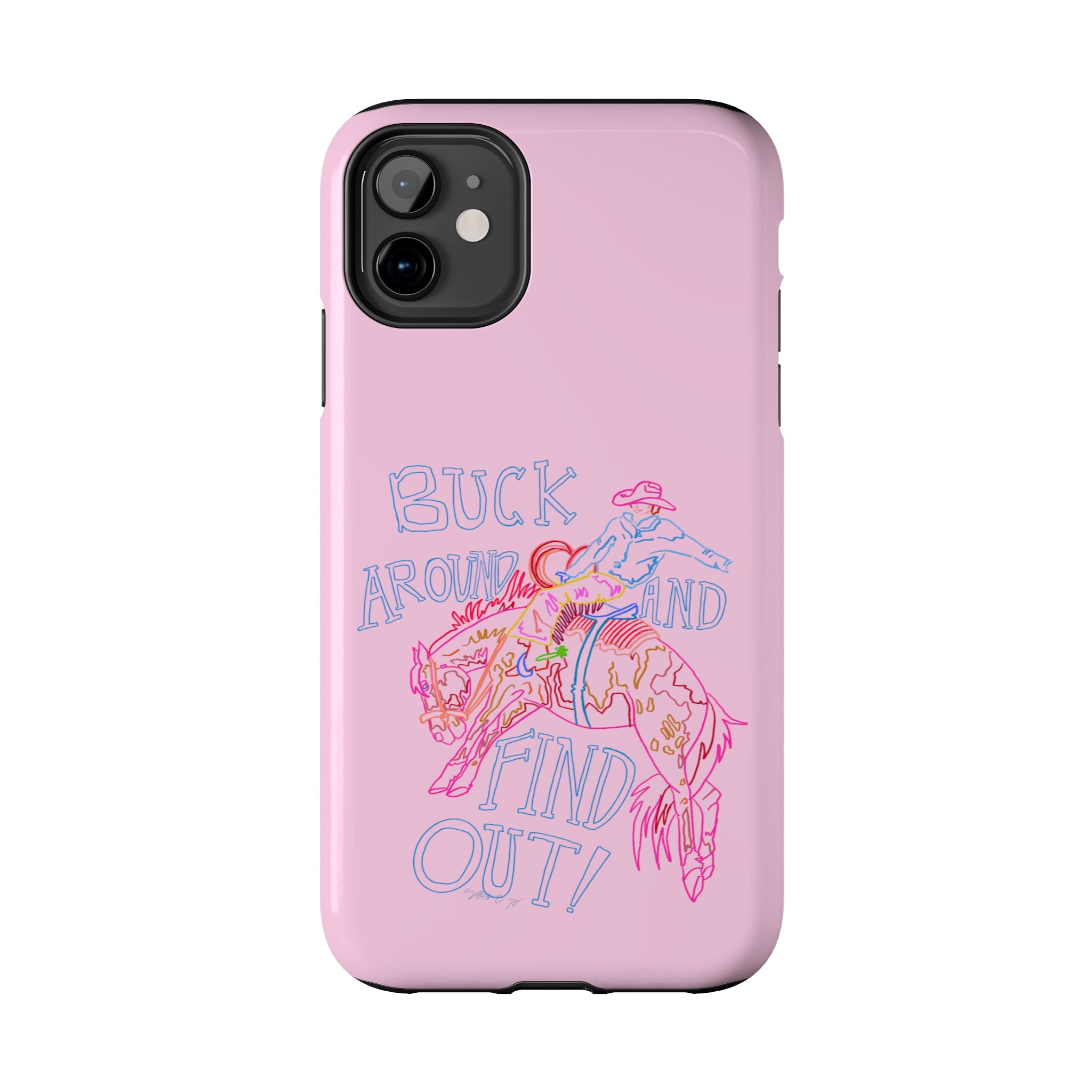 Buck Around Pink Phone Case