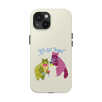 Lets Get Trashed Phone Case