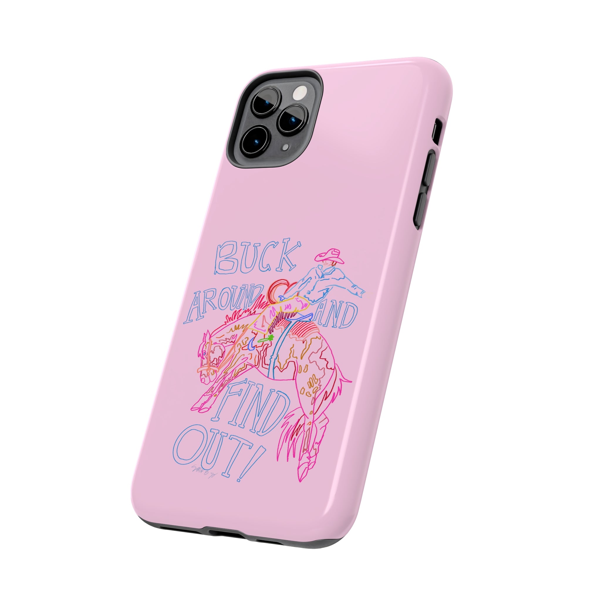 Buck Around Pink Phone Case