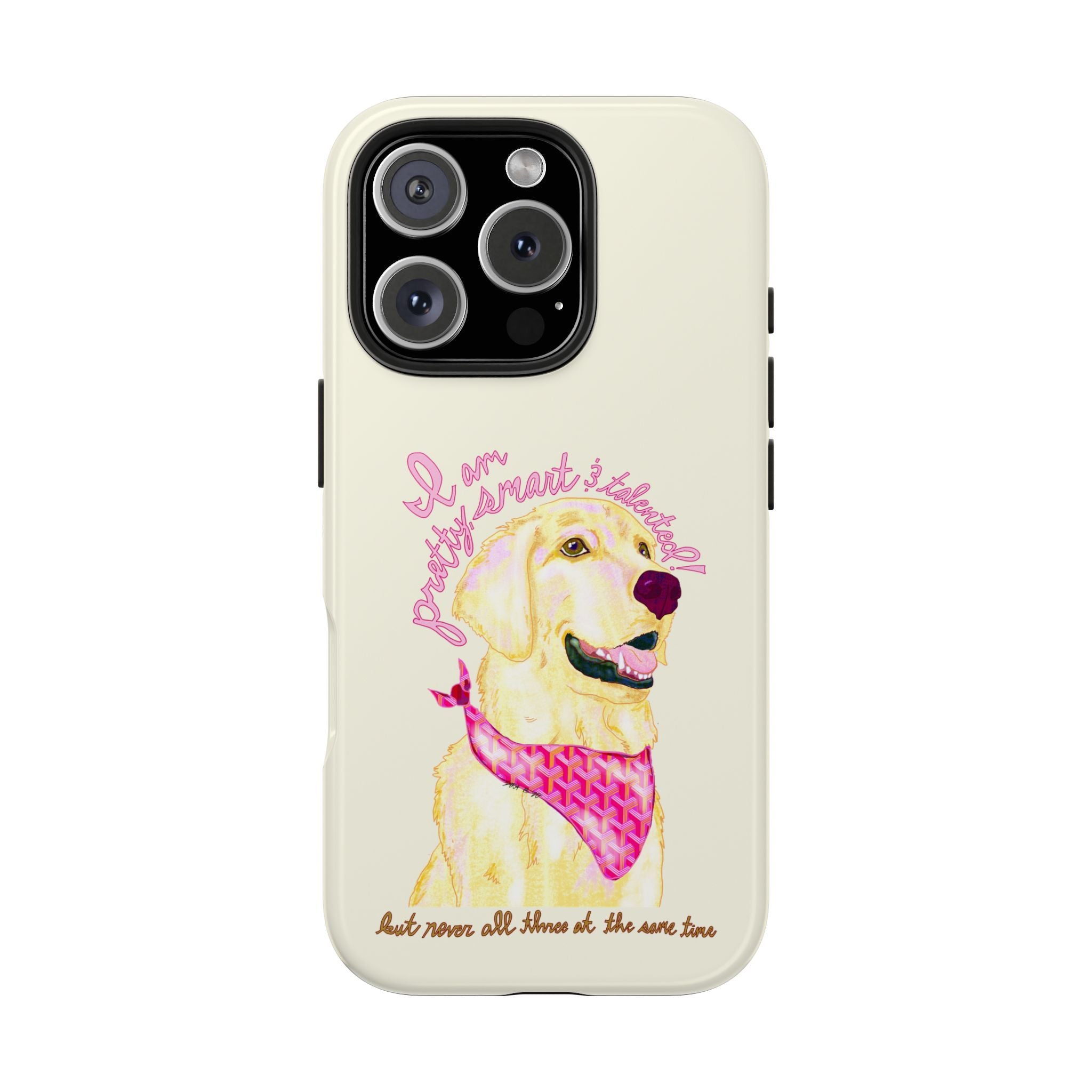 Pretty, Smart & Talented Phone Case