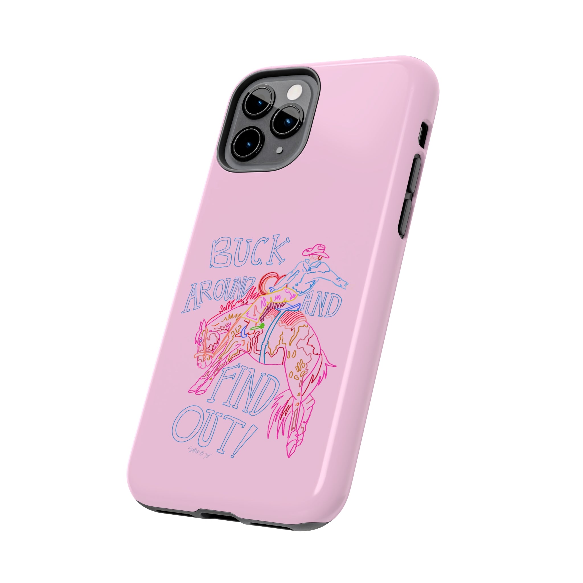 Buck Around Pink Phone Case