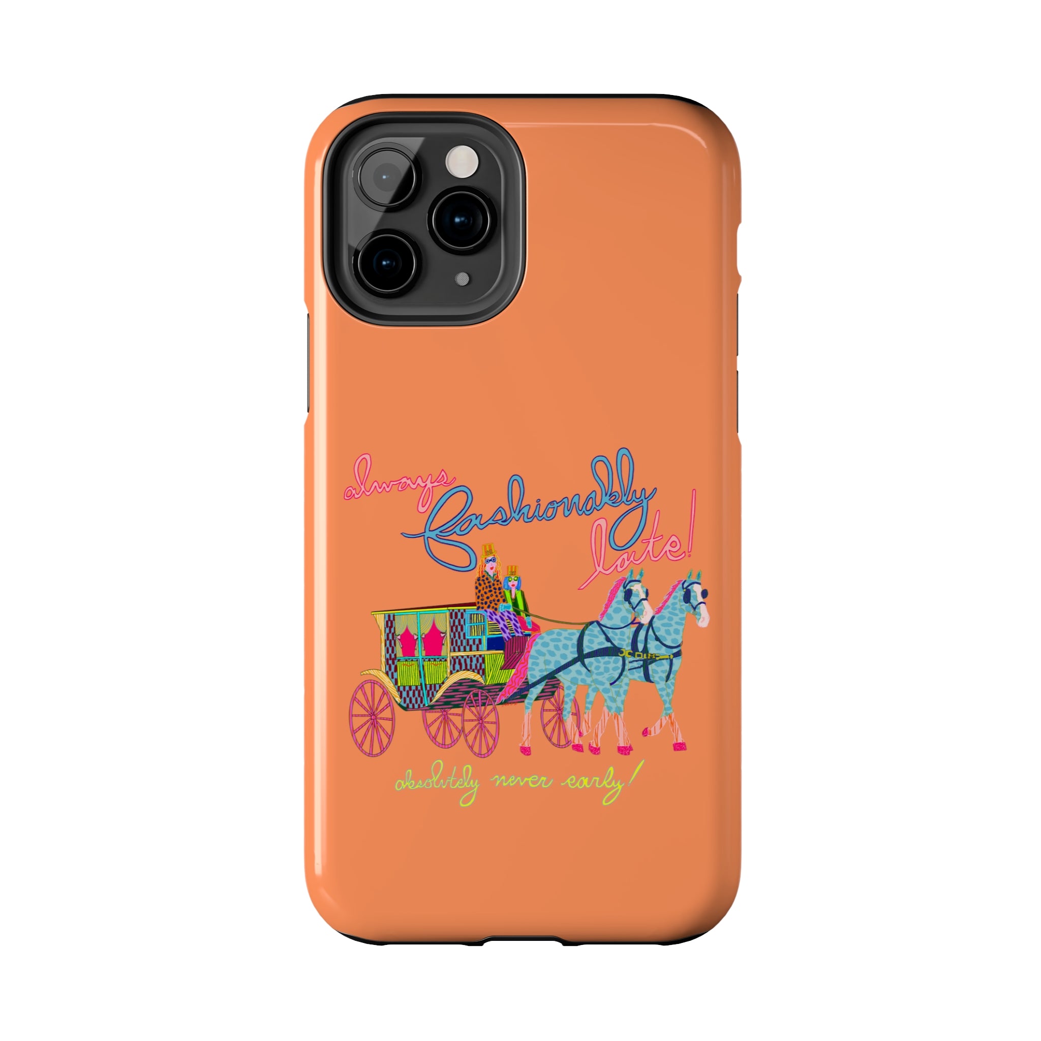 Fashionably Late Phone Case