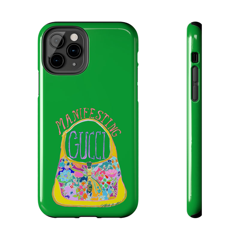 Manifesting Gucci Phone Case Green
