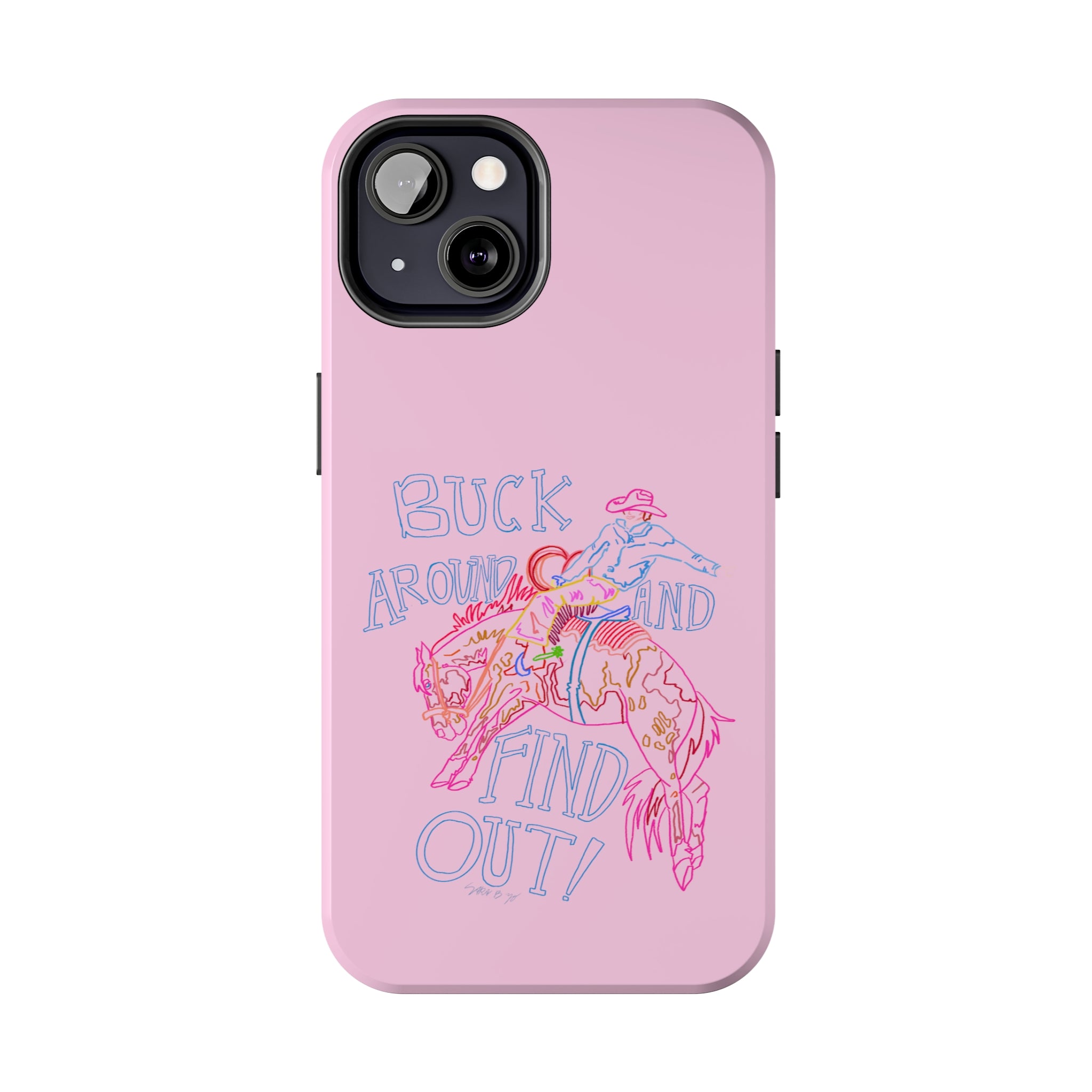 Buck Around Pink Phone Case