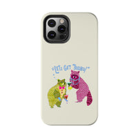 Lets Get Trashed Phone Case