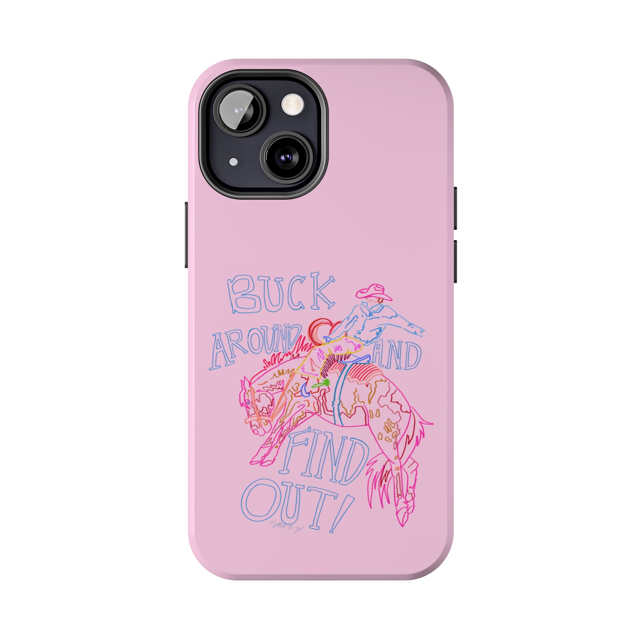 Buck Around Pink Phone Case