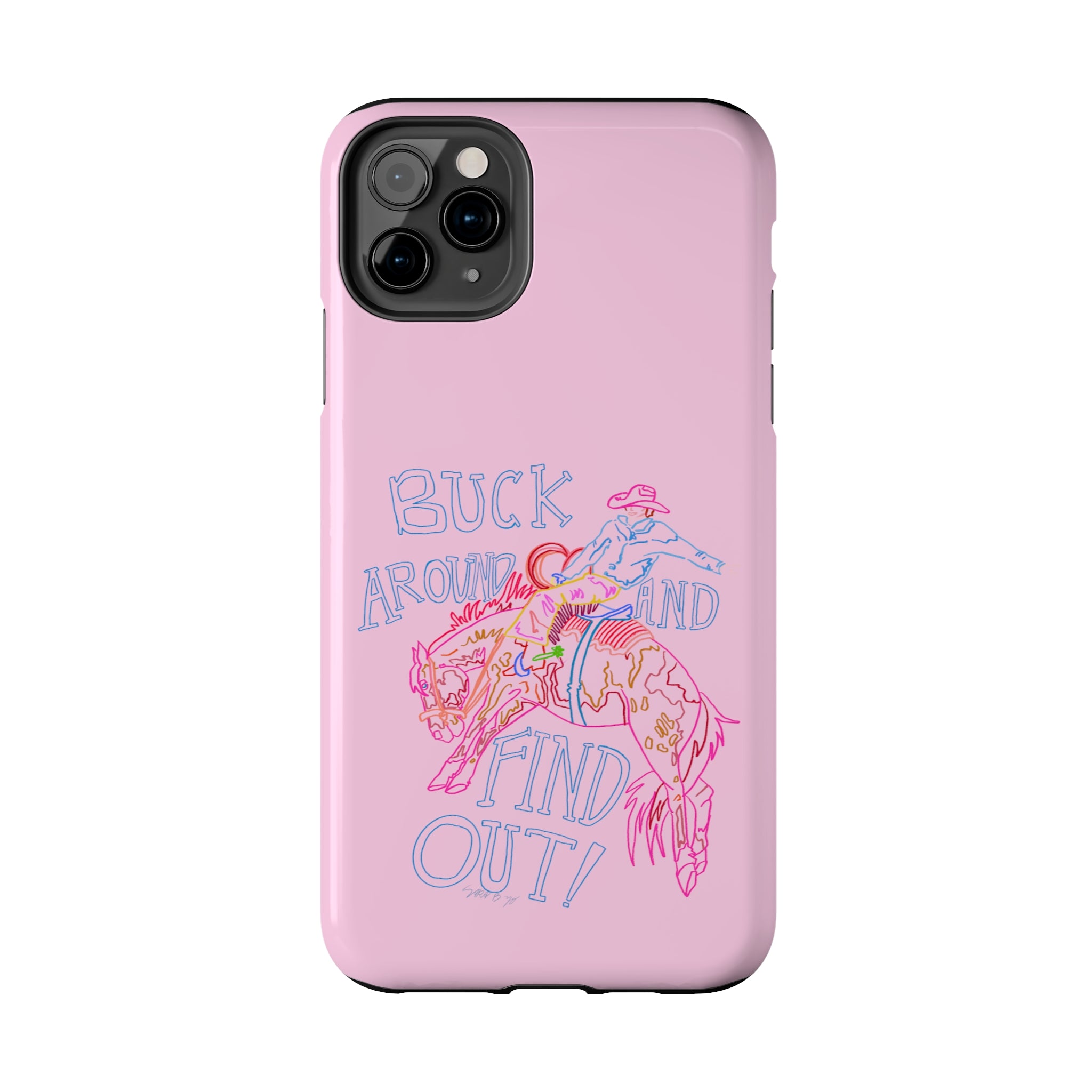 Buck Around Pink Phone Case