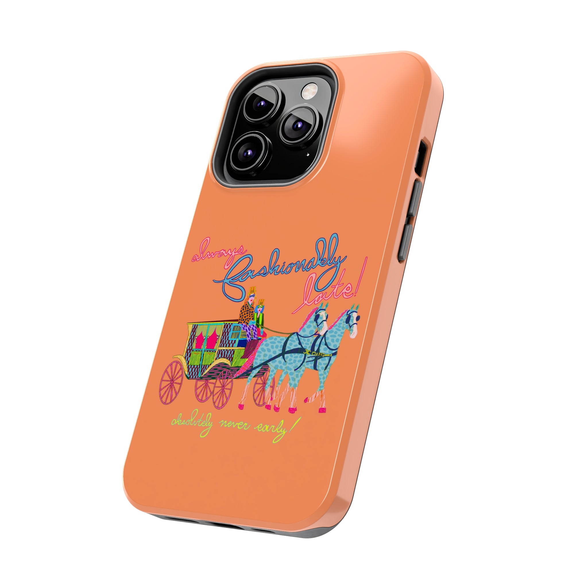 Fashionably Late Phone Case