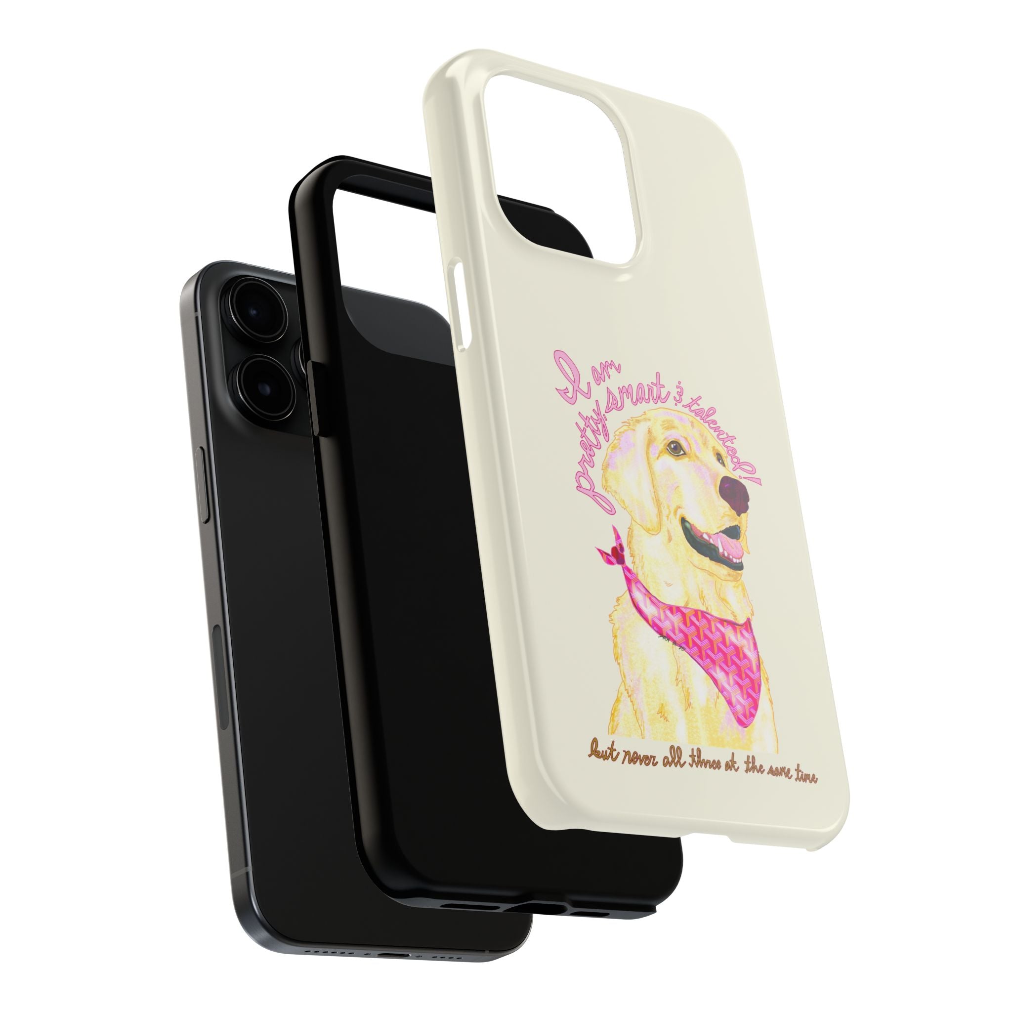 Pretty, Smart & Talented Phone Case