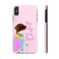 This Dog Won't Hunt Pink Phone Case