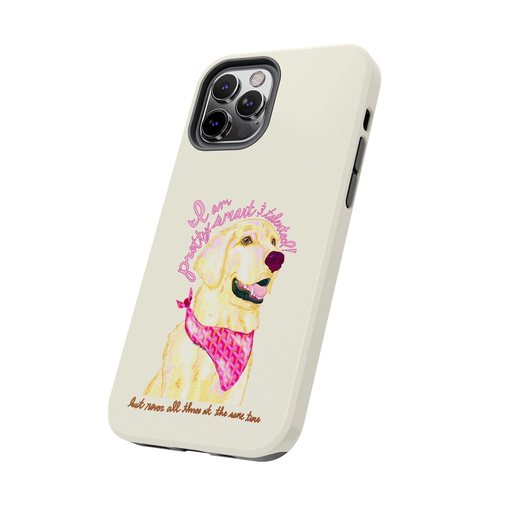 Pretty, Smart & Talented Phone Case