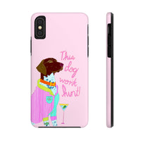 This Dog Won't Hunt Pink Phone Case