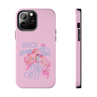 Buck Around Pink Phone Case