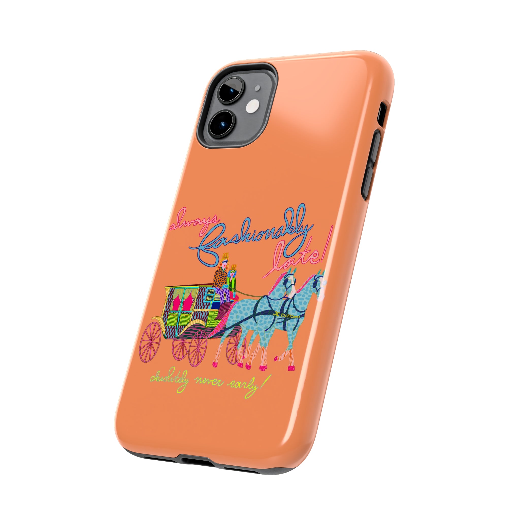 Fashionably Late Phone Case