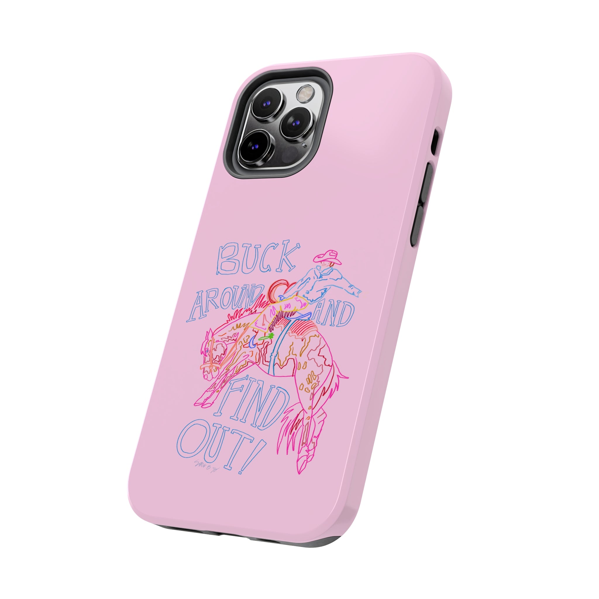 Buck Around Pink Phone Case