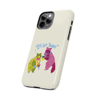 Lets Get Trashed Phone Case