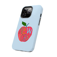 NYC is the Apple of My Eye Phone Case