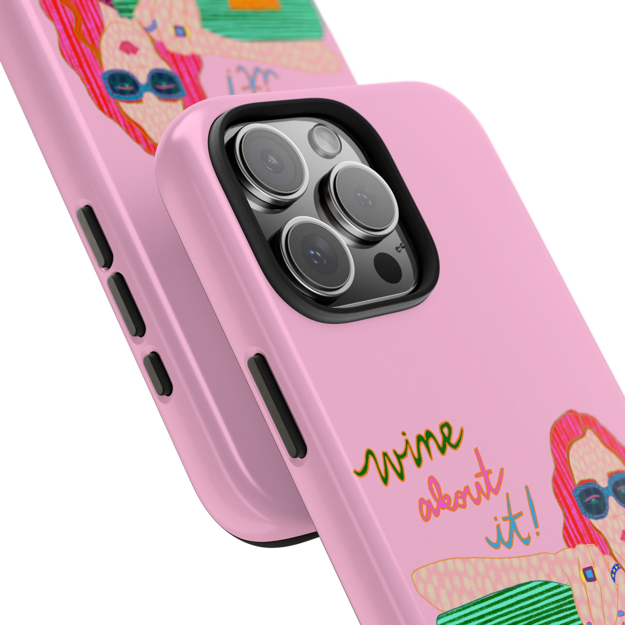 Wine About It Phone Case