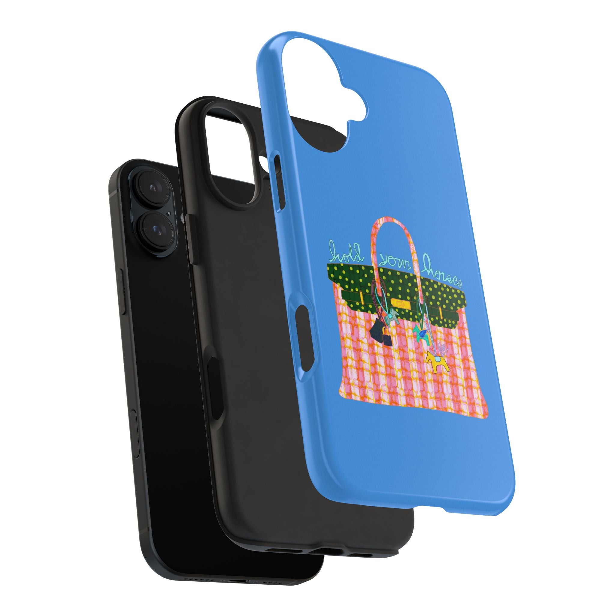 Hold Your Horses Blue Phone Case