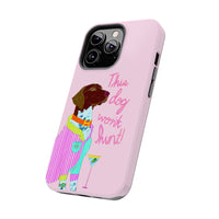 This Dog Won't Hunt Pink Phone Case