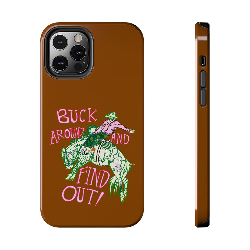 Buck Around Brown Phone Case