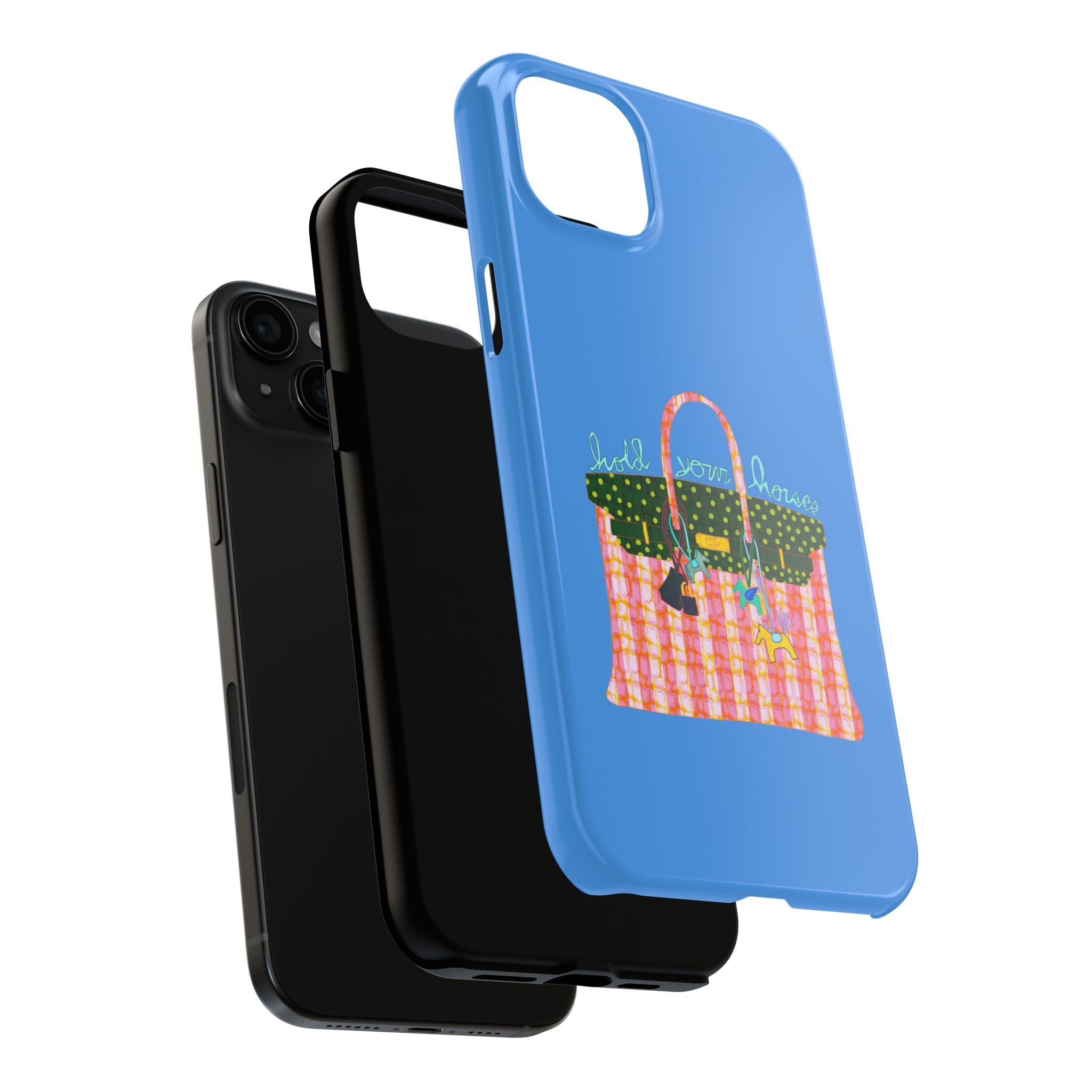 Hold Your Horses Blue Phone Case