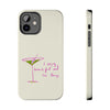 Beautiful Martini Pink Writing Phone Case