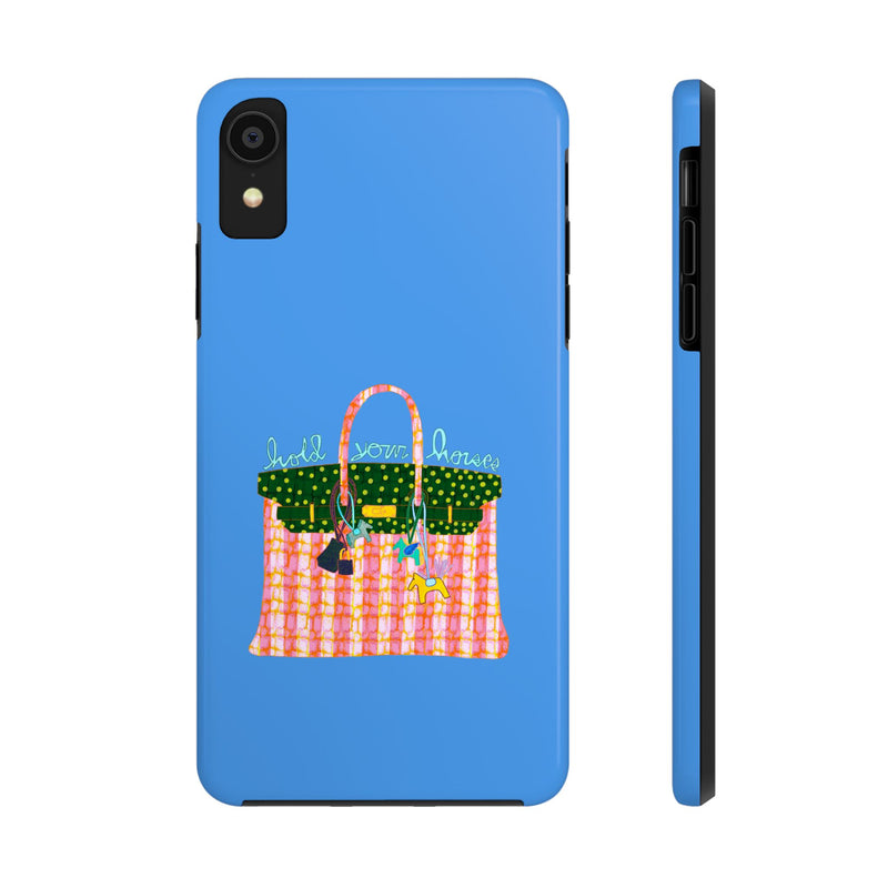 Hold Your Horses Blue Phone Case