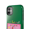 The PINK Card Green Phone Case