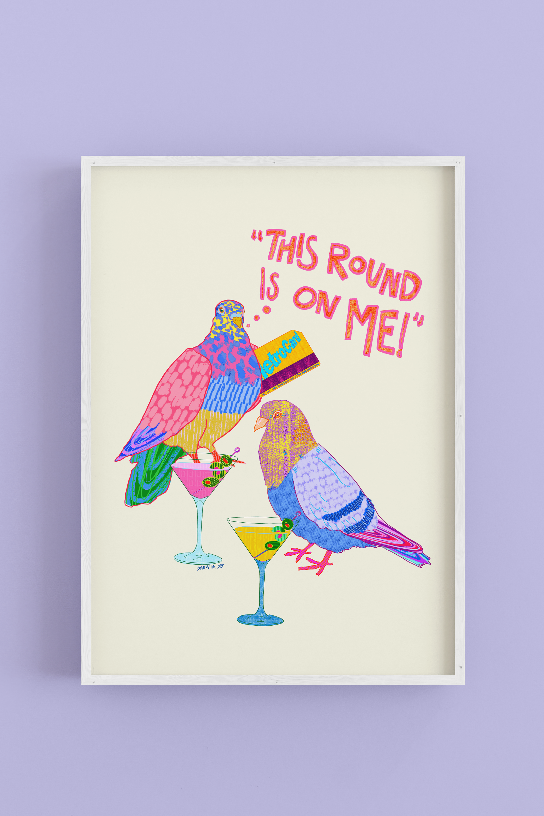 This Round Is On Me - Art Poster Print