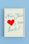 New York Loves Me Back - Art Poster Print