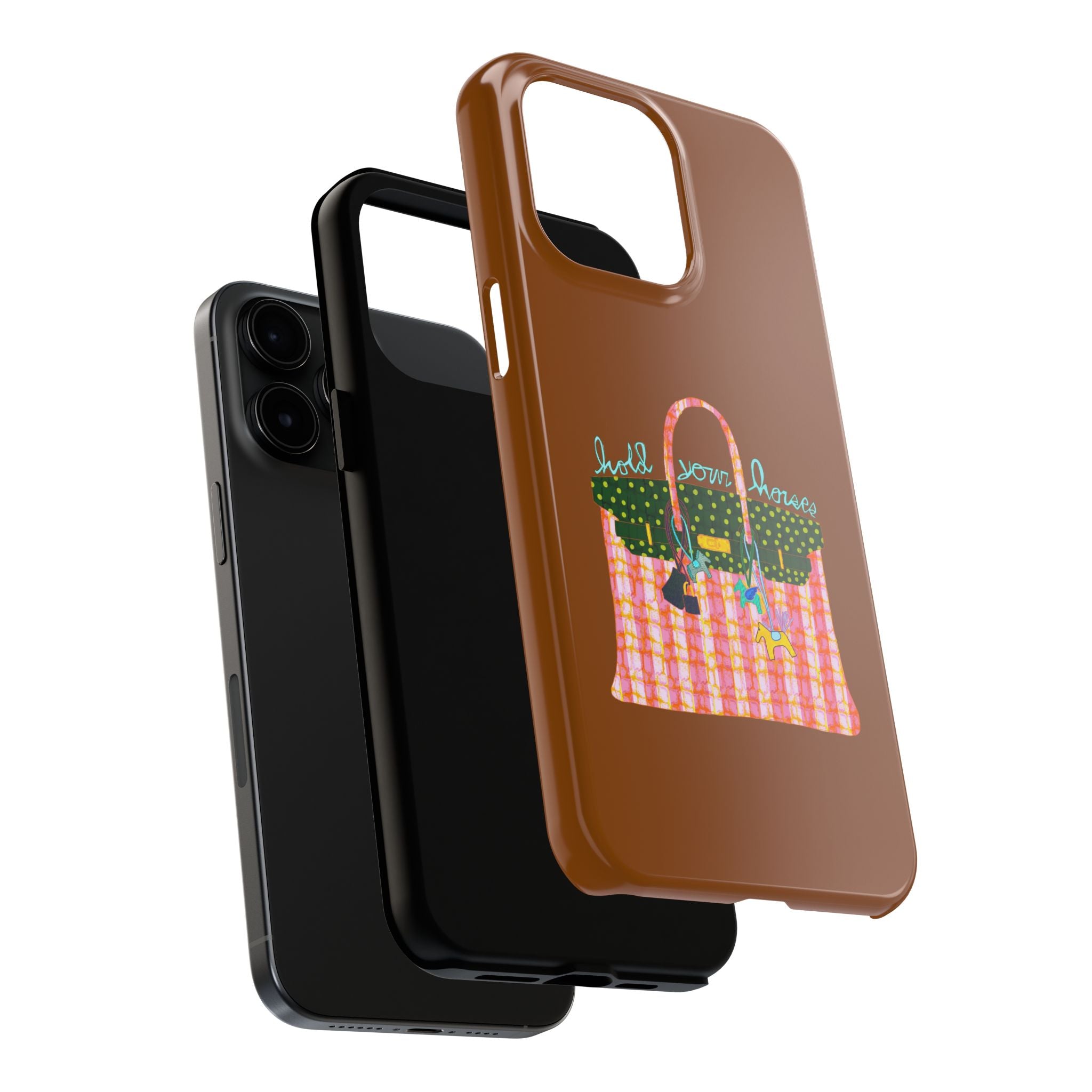 Hold Your Horses Brown Phone Case