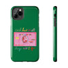 The PINK Card Green Phone Case