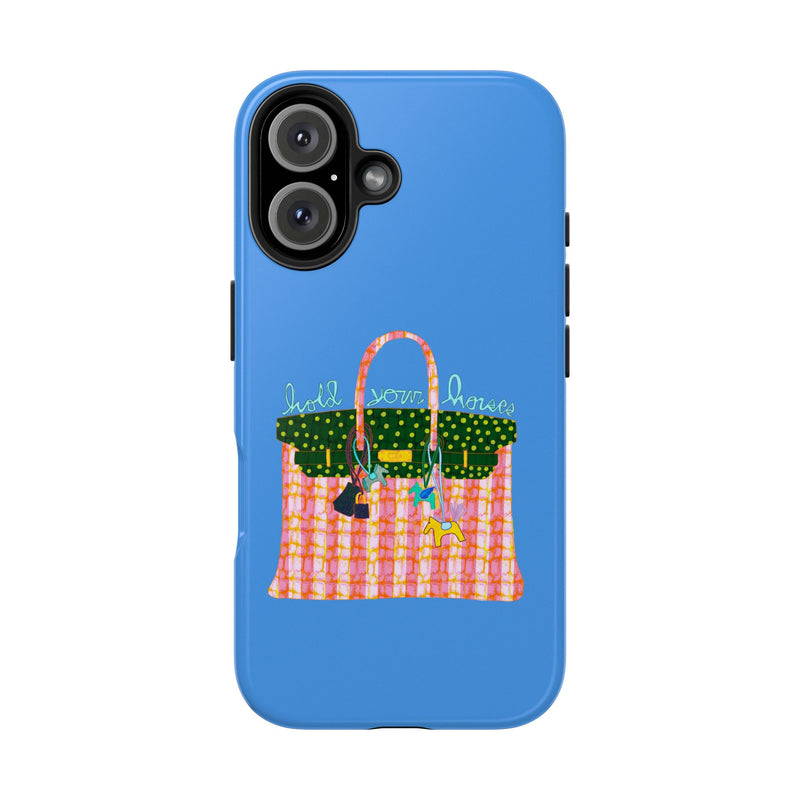 Hold Your Horses Blue Phone Case