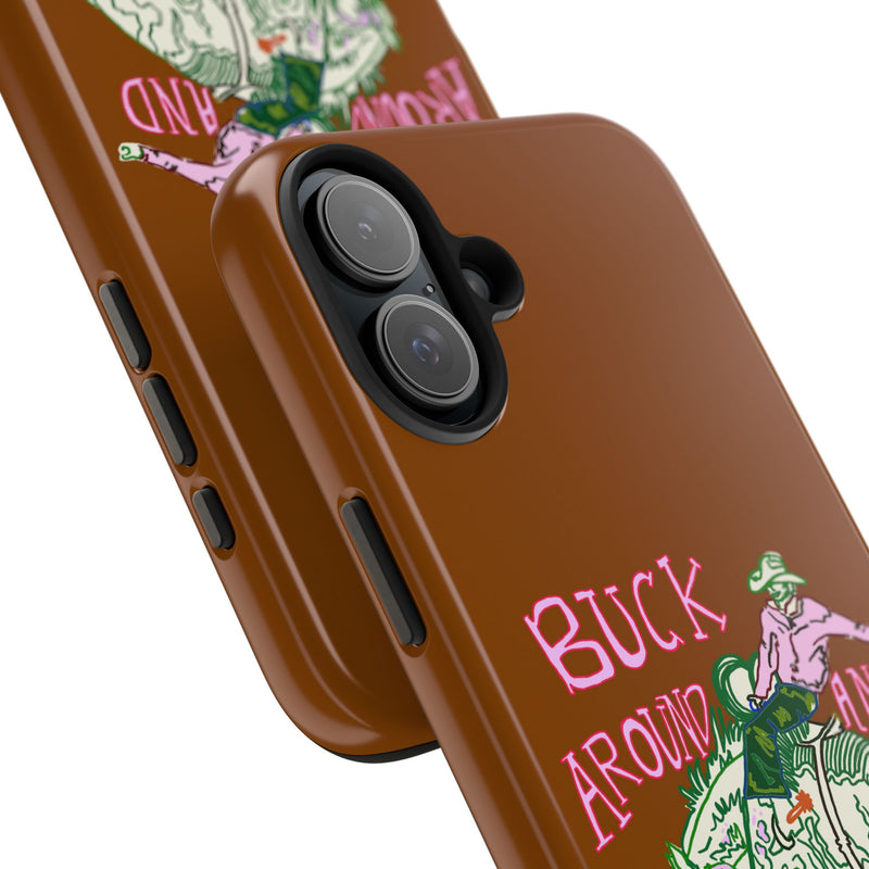 Buck Around Brown Phone Case